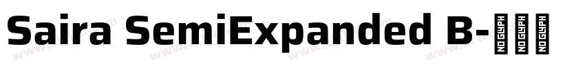 Saira SemiExpanded B字体转换 Saira SemiExpanded B字体转换